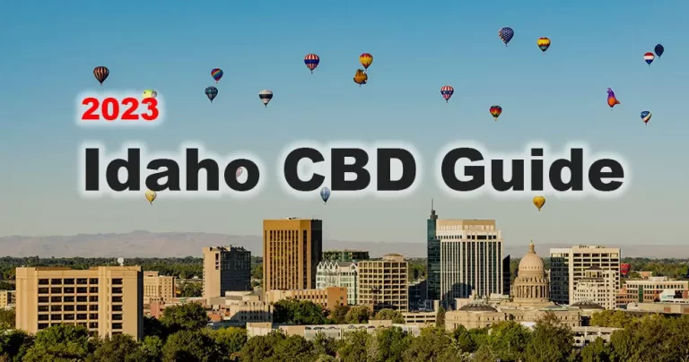 Buying CBD In Idaho 2023 Update – Everything You Need To Know